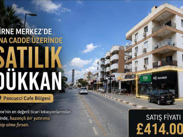 Girne Merkez’de Satılık Prestijli Dükkan – Ana Cadde Üzerinde Fırsat!